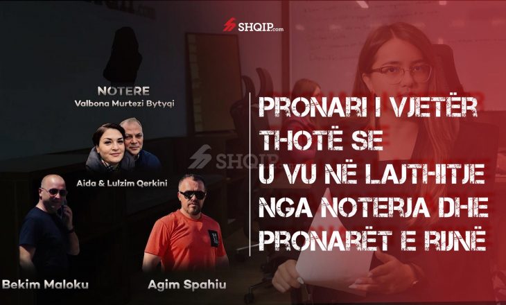 Pronari i vjetër thotë se u vu në lajthitje nga noterja dhe pronarët e rijnë