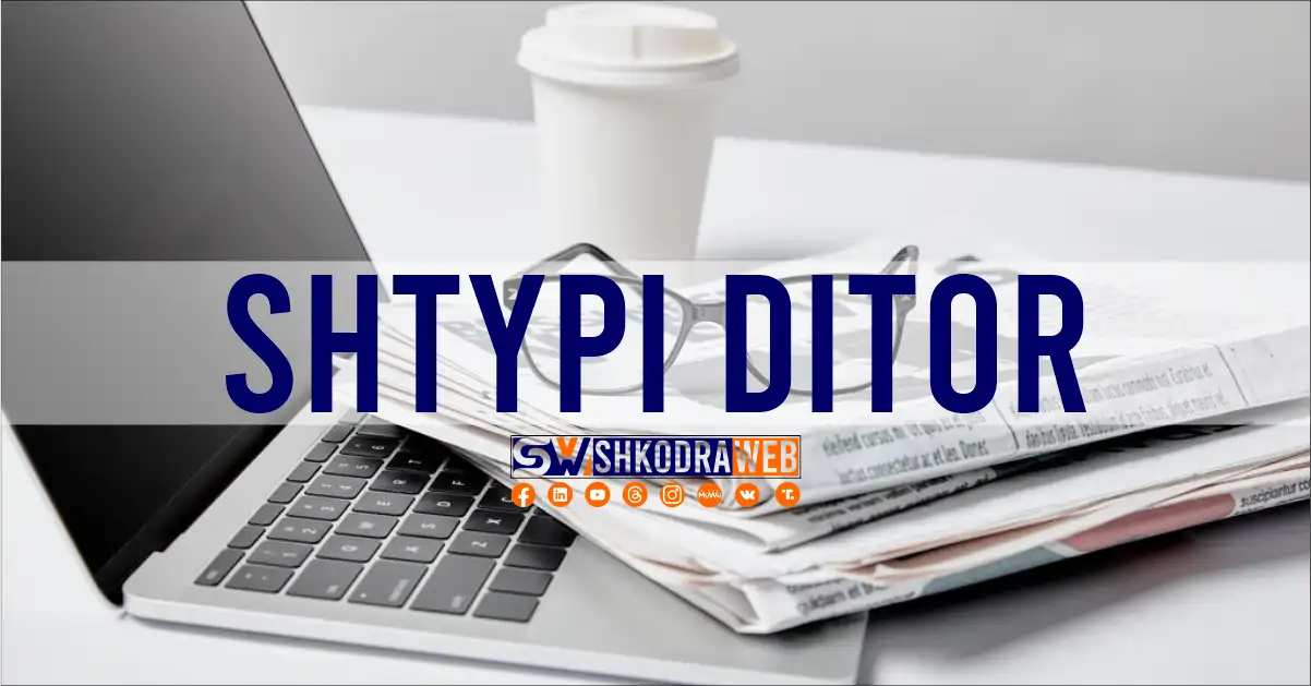 shtypi ditor