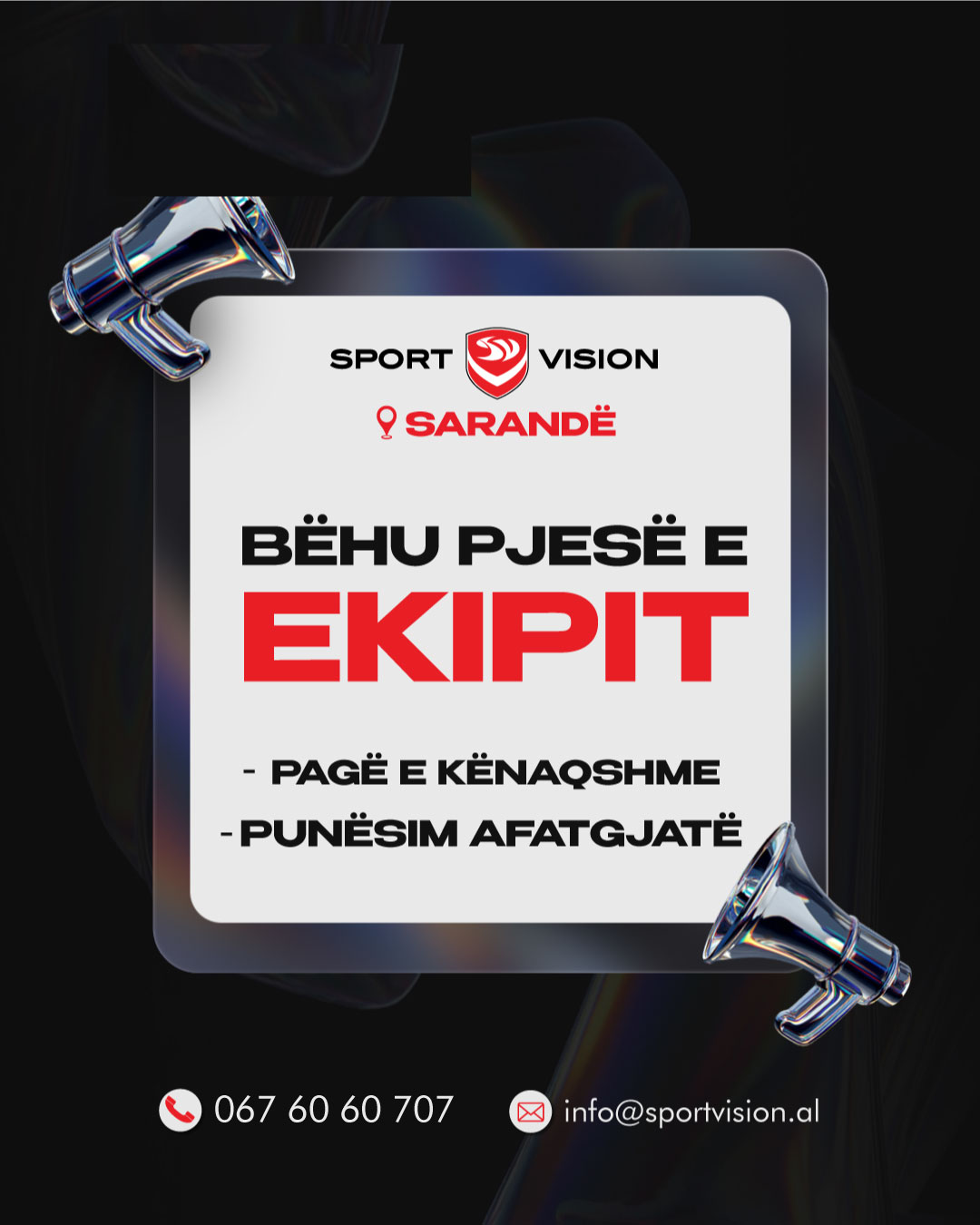 Sport Vision Albania kërkon tëpunësojë Shitës/e për dyqanin në Sarandë